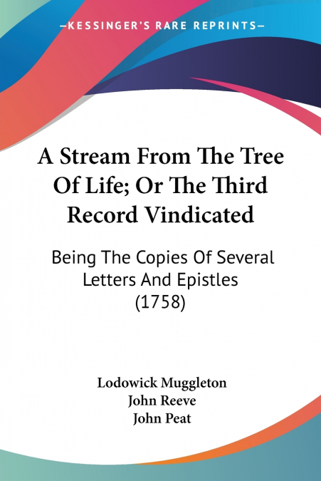 A Stream From The Tree Of Life; Or The Third Record Vindicated