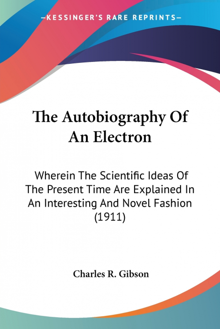 The Autobiography Of An Electron