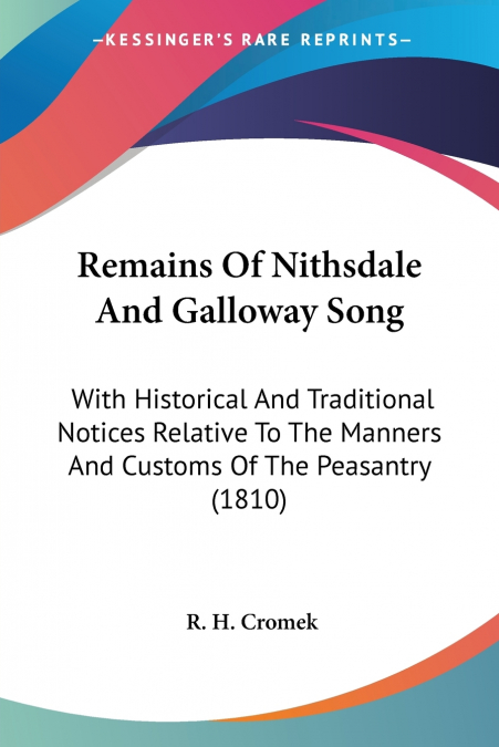 Remains Of Nithsdale And Galloway Song