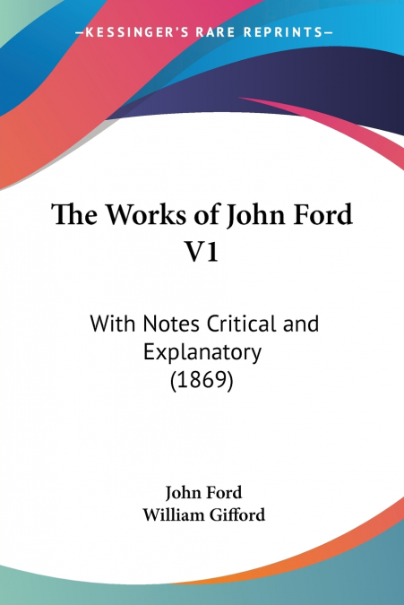 The Works of John Ford V1