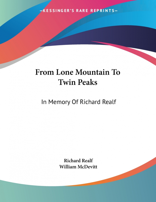 From Lone Mountain To Twin Peaks
