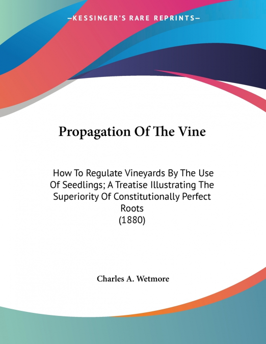 Propagation Of The Vine