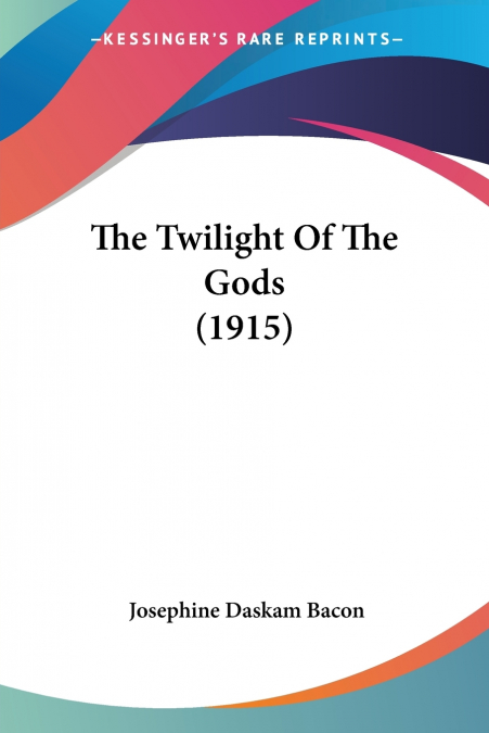 The Twilight Of The Gods (1915)