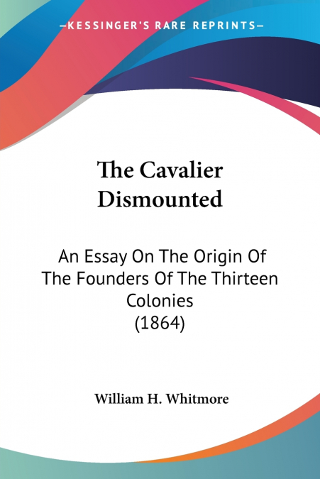 The Cavalier Dismounted