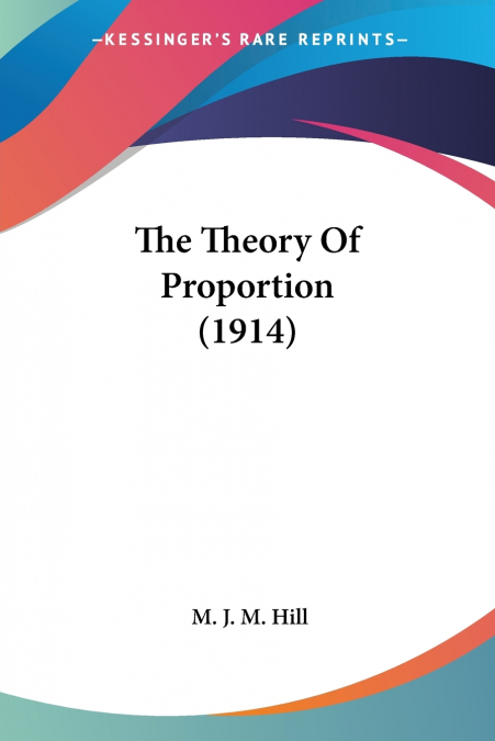 The Theory Of Proportion (1914)