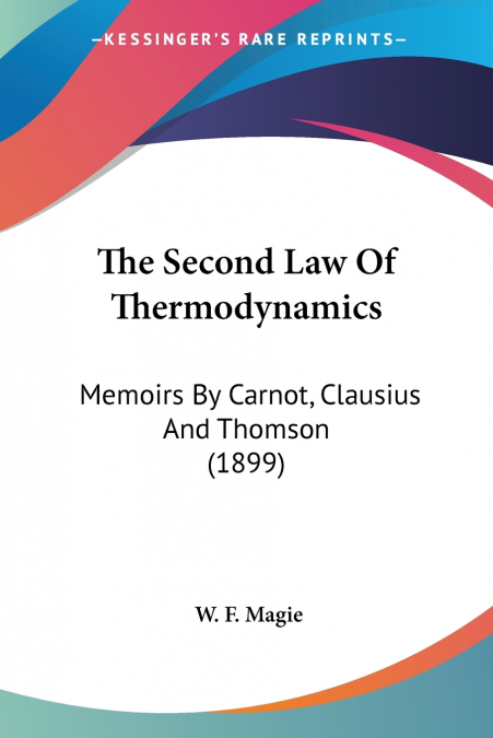 The Second Law Of Thermodynamics