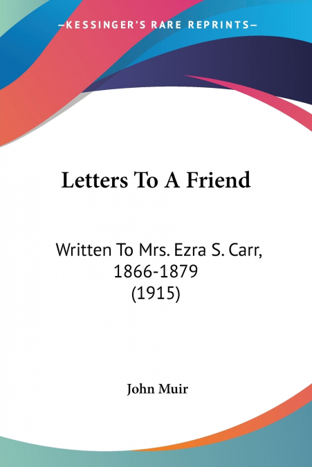 Letters To A Friend