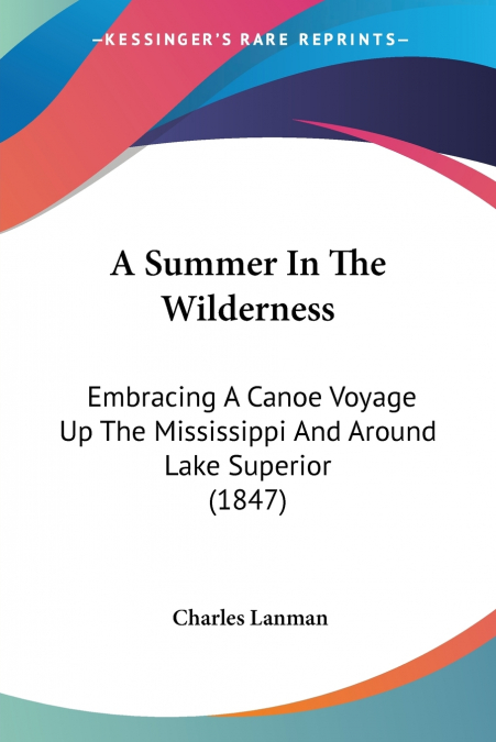 A Summer In The Wilderness