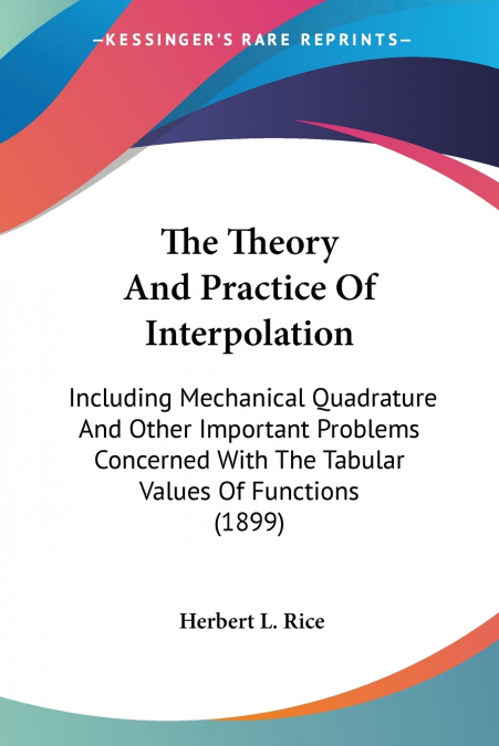 The Theory And Practice Of Interpolation