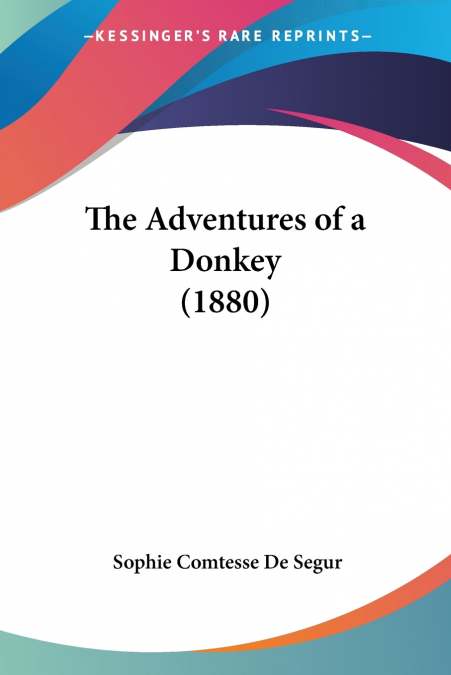 The Adventures of a Donkey (1880)