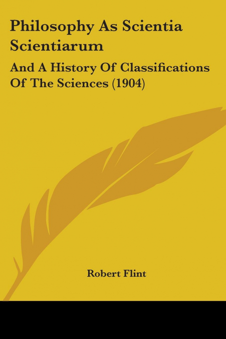 Philosophy As Scientia Scientiarum