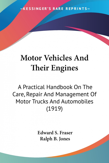 Motor Vehicles And Their Engines