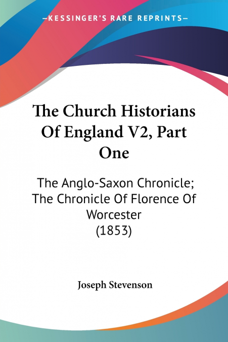 The Church Historians Of England V2, Part One