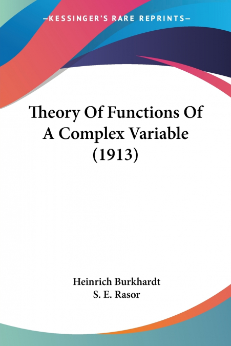 Theory Of Functions Of A Complex Variable (1913)