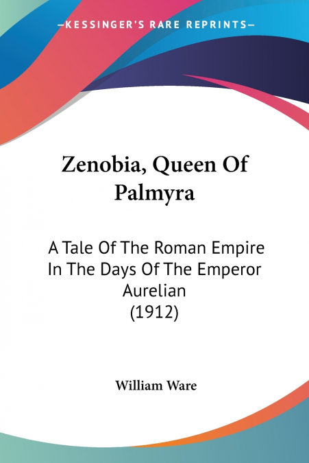 Zenobia, Queen Of Palmyra