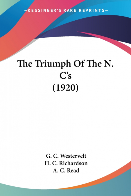 The Triumph Of The N. C’s (1920)