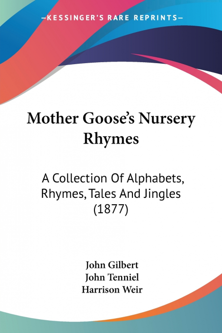 Mother Goose’s Nursery Rhymes