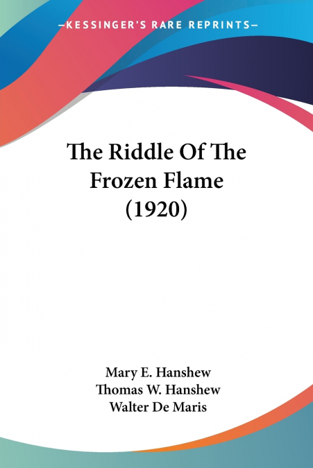 The Riddle Of The Frozen Flame (1920)