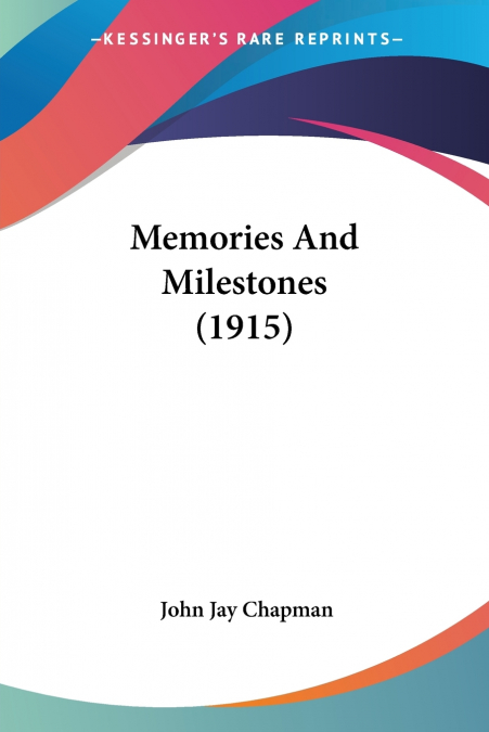Memories And Milestones (1915)