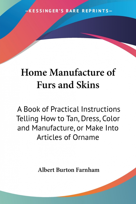 Home Manufacture of Furs and Skins