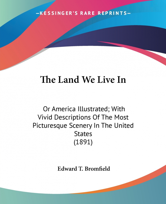 The Land We Live In