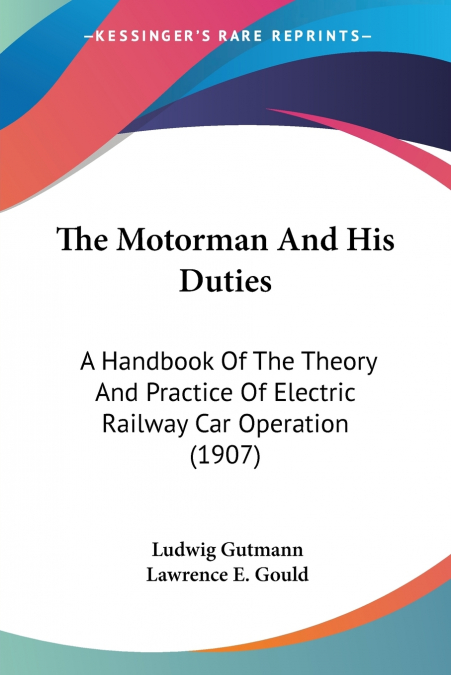 The Motorman And His Duties