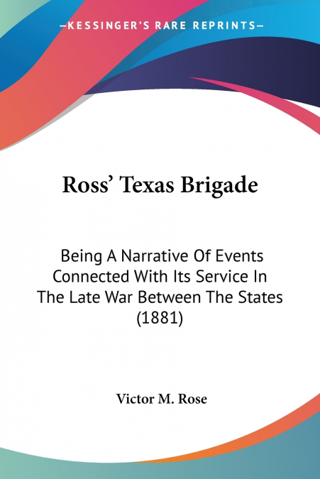 Ross’ Texas Brigade