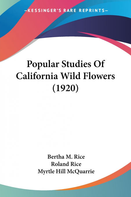 Popular Studies Of California Wild Flowers (1920)