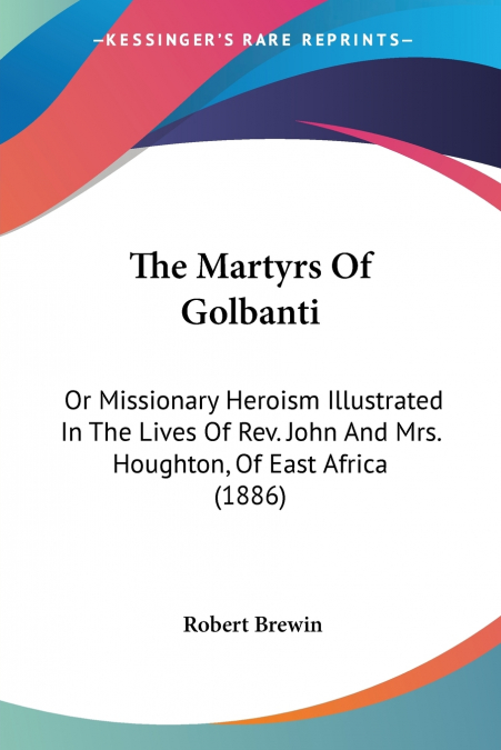 The Martyrs Of Golbanti