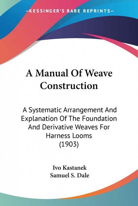 A Manual Of Weave Construction