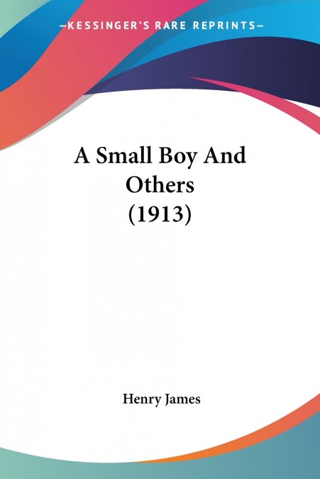 A Small Boy And Others (1913)