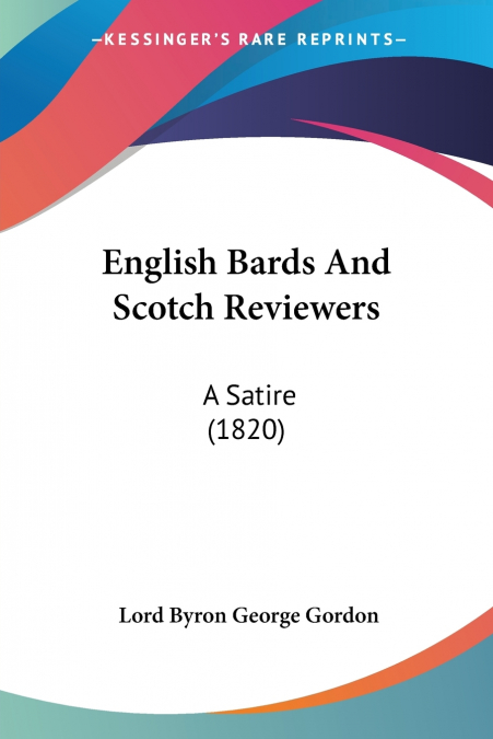 English Bards And Scotch Reviewers
