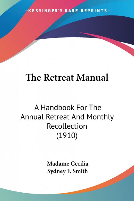 The Retreat Manual