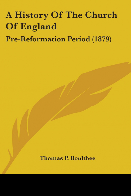 A History Of The Church Of England