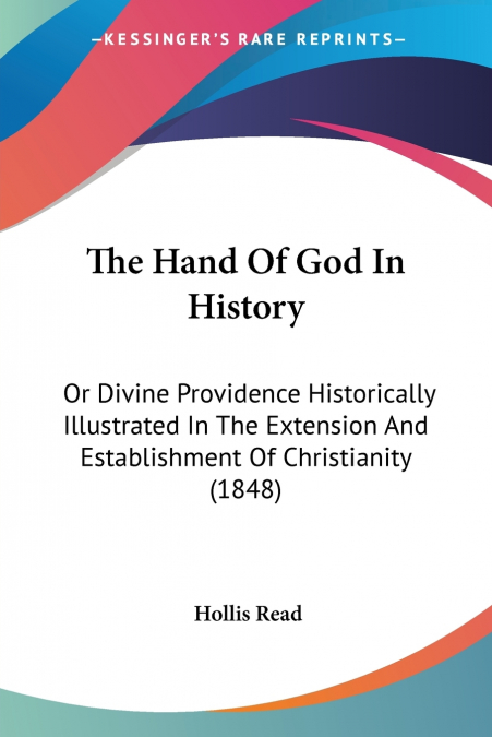 The Hand Of God In History