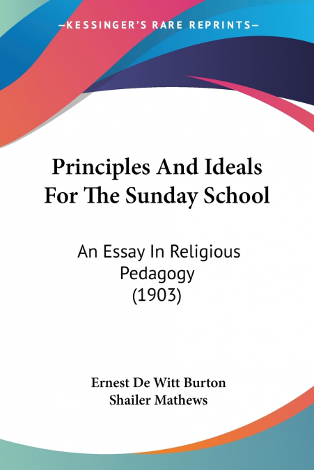 Principles And Ideals For The Sunday School