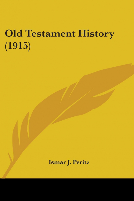 Old Testament History (1915)