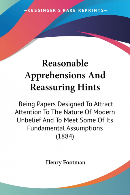 Reasonable Apprehensions And Reassuring Hints