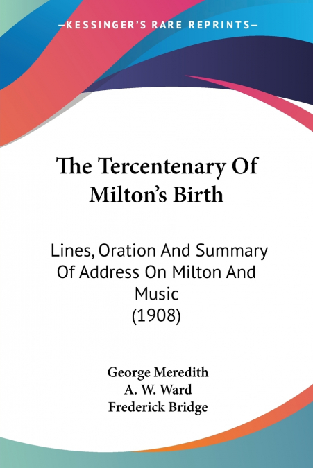 The Tercentenary Of Milton’s Birth