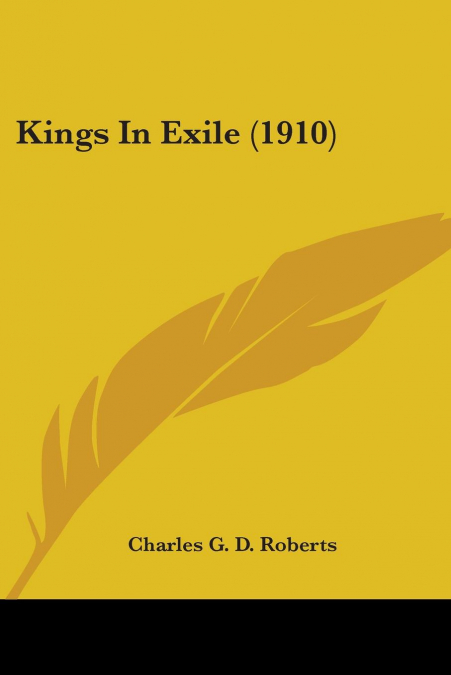 Kings In Exile (1910)