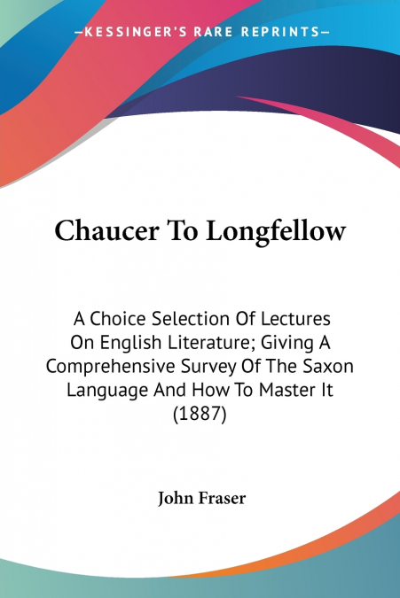 Chaucer To Longfellow