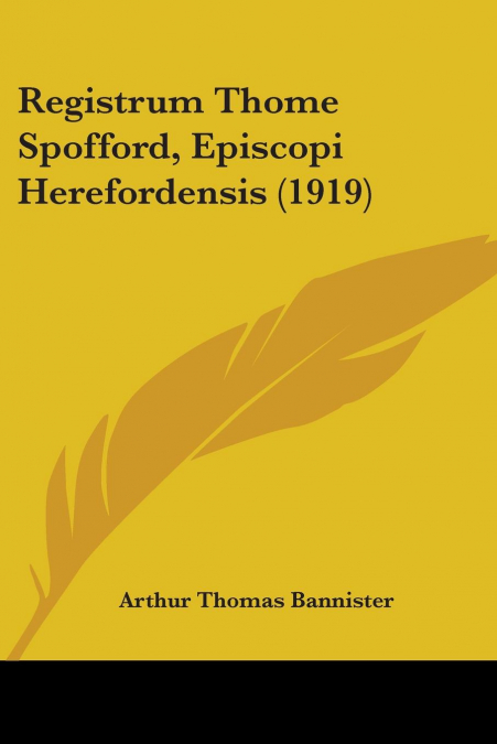 Registrum Thome Spofford, Episcopi Herefordensis (1919)