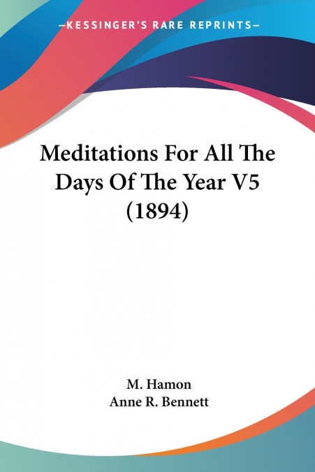Meditations For All The Days Of The Year V5 (1894)