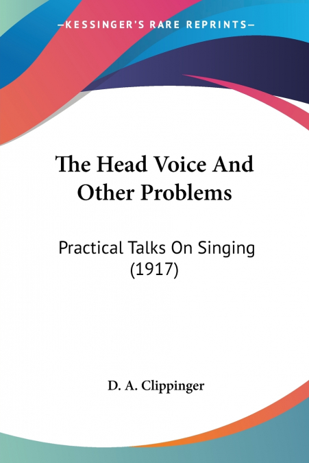 The Head Voice And Other Problems