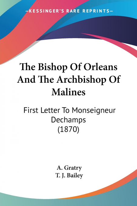 The Bishop Of Orleans And The Archbishop Of Malines