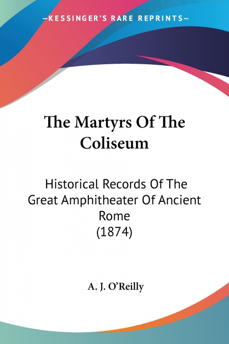 The Martyrs Of The Coliseum