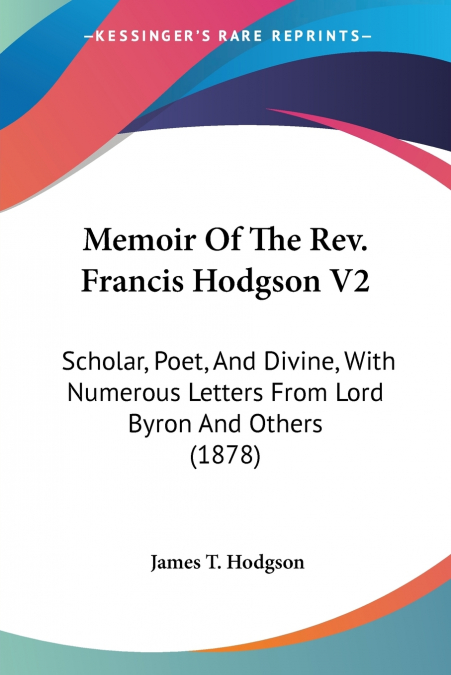 Memoir Of The Rev. Francis Hodgson V2