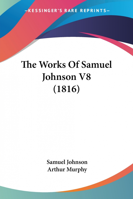 The Works Of Samuel Johnson V8 (1816)
