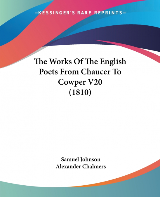 The Works Of The English Poets From Chaucer To Cowper V20 (1810)