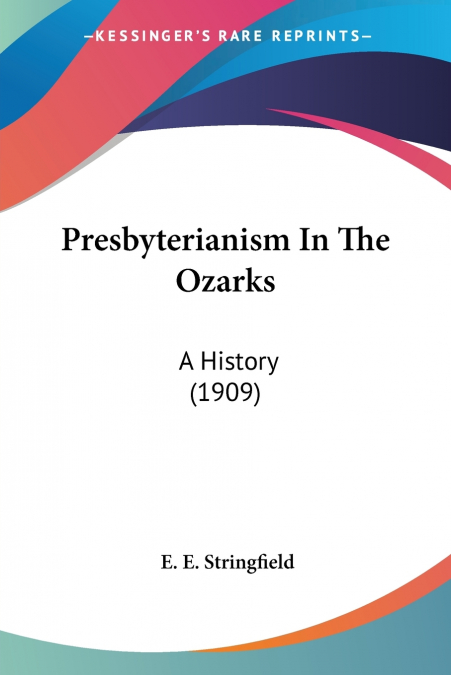 Presbyterianism In The Ozarks